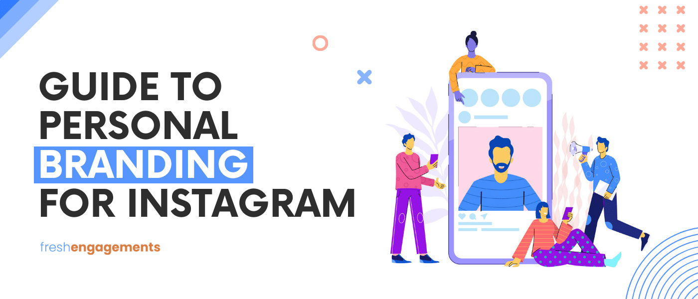 Building a Personal Brand on Instagram